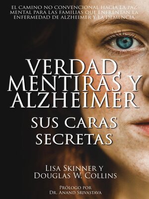 cover image of Verdad, Mentiras y Alzheimer